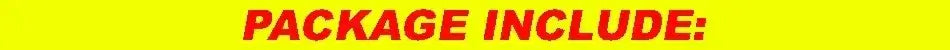 Text graphic stating 'PACKAGE INCLUDE:' in bold red letters on a yellow background.