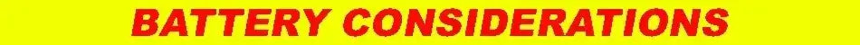 Battery considerations warning label in red on bright yellow background.