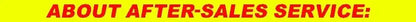 Image displaying information about after-sales service in bold red text on a vibrant yellow background.